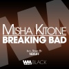 Misha Kitone - Breaking Bad (Remix)