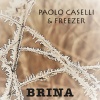 Paolo Caselli、Freezer - Brina