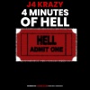 J4 Krazy - 4 Minutes of Hell (Explicit)