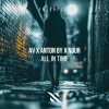 Anton By、Nour - All In Time