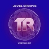Level Groove - Vertigo