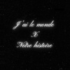 Nuns - J'ai le monde