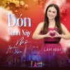 Lam Anh - Đón Xuân Này Nhớ Xuân Xưa (Xuân Phát Tài 15)