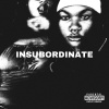 Myah - INSUBORDINATE (Explicit)