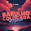 DJ Bomba、Só Hits Records - Barulho da Colocada x No Megatron (Explicit)