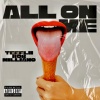 Robmilliano、TeeFlii - All On Me (feat. TeeFlii)(Explicit)