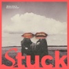 Moka Only、Reckonize Real - STUCK
