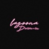Lagoona - unpezzodime