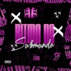 RAPHAANJOS、Mc Gibizinha、DJ BIEL BKS、Mc flavinho - Ritmo Do Submundo (Explicit)