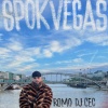DJ Cec、Romo - SPOK VEGAS