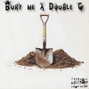 Bryan Koonce、Ben Frank - Bury Me a Double G (Explicit)