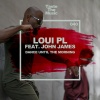 Loui PL、john james - Dance Until The Morning