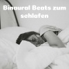Schlafende Musik、Einschlafhilfe、Binaurale Beats Schlafen - Tiefschlaf-wellen