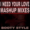 Booty Style - I Need Your Love (Mind & Moore Radio Edit)