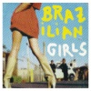 brazilian girls、carl craig - Last Call (Carl Craig Remix)