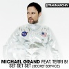 Michael Grand、Terri B! - Set Set Set (Secret Service)(Frederick Carter Radio Edit)