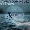 Tonily Dominguez - La Lluvia