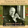 RIAS-Symphonie-Orchester、ferenc fricsay - Radetzky-Marsch, Op. 228