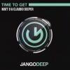 Claudio Deeper、Matt D - Time to Get (Radio Edit)