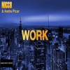 Nicco、André Picar - Work (Radio Mix)
