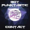 Boy Funktastic - Contact