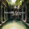 Relaxing Music for Bath Time、Relaxing Spa Music Zone、Sauna Spa Paradise - Ancient Greek Baths