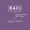Aguizi、Fahim、Malak - Spirits of Time (Vocal Mix)