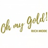 Rich Mode - Oh My Gold!