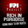 fpi project - Rich in Paradise (Going Back to My Roots)(Vocal Remix)