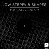 Low Steppa、Skapes - The Horn