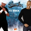 Papa Joe、Buxxi - Tu boca (Remix)