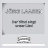 Jörg Laasen - Der Wind singt unser Lied