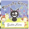 Piccolo Coro - Gatto nero