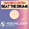 Van Der Karsten - Beat the Drums (Single Edit)