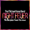 The Michael Kane Band - Night Fever