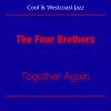 The Four Brothers - Four and One More