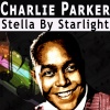 Charlie Parker - Stella By Starlight