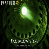 Phantom - Dementia