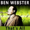 Ben Webster - That's All
