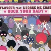 George McCrae、Flavour - Rock Your Baby (Radio Mix)