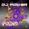 DJ Power - Fable (Original Mix)