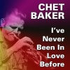 Chet Baker - Long Ago and Far Away