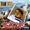 shade sheist - You Already Know Who It Is