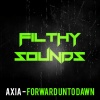 Axia - Forward Unto Dawn (Original Mix)