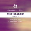 Muzikfabrik - U & ME (Original Mix)