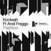 Koolwah、Andi Fraggs - Fashion (Radio Edit)