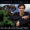 Jorge Garcia - Hay de Todo en la Viña Del Señor