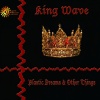 King Wave - Word With Other Things (Original Mix)