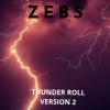 Zebs - Thunder Roll (Version 2)