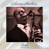 Coleman Hawkins - Soul Blues (Remastered 2017)